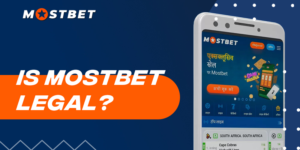 Exploring the legal status of Mostbet in India